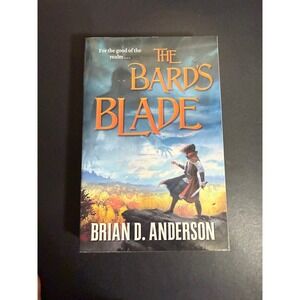 The Bard's Blade Brian D Anderson First Edition Paperback Sorcerer's Song Book 1